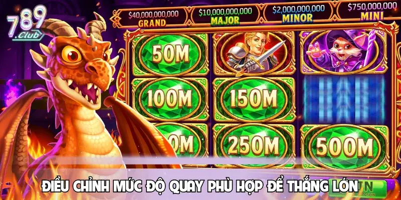 Cách chơi slot thắng lớn bằng cách điều chỉnh độ quay